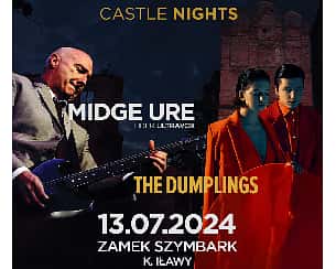 Bilety na koncert Castle Nights: Midge Ure & The Dumplings w Iławie - 13-07-2024