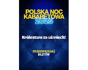 Bilety na kabaret Polska Noc Kabaretowa 2025 w Jastrzębiu-Zdroju - 02-02-2025