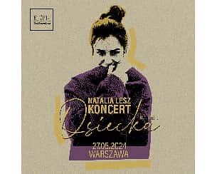 Bilety na koncert Natalia Lesz - Osiecka itp. itd... w Warszawie - 27-05-2024