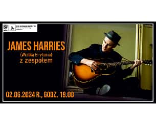 Bilety na koncert James Harries (Wielka Brytania) z zespołem w Kielcach - 02-06-2024