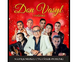 Bilety na koncert Don Vasyl i gwiazdy cygańskiej pieśni! w Stalowej Woli - 20-06-2024