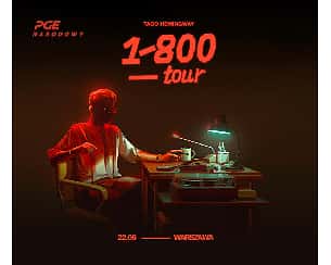 Bilety na koncert Taco Hemingway 1-800-TOUR @ PGE Narodowy w Warszawie - 22-06-2024