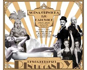 Bilety na spektakl Rewia Burleski by Pin Up Candy - Katowice - 08-06-2024