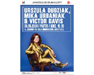 Bilety na koncert Urszula Dudziak, Mika Urbaniak & Victor Davis / 24.05.2024 / WSK Międzylesie w Warszawie - 24-05-2024