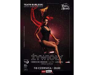 Bilety na spektakl Teatr Burleski Dames Du Soir - Teatr Burleski DDS by Veren De Heddge: Żywioły - Kraków - 07-06-2024
