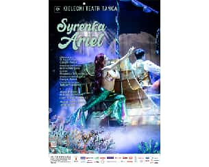 Bilety na spektakl Syrenka Ariel - Kielce - 01-06-2024