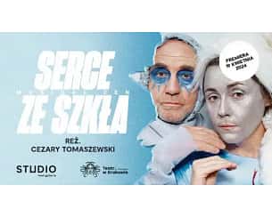 Bilety na spektakl Serce ze szkła. Musical zen - SERCE ZE SZKŁA. MUSICAL ZEN - Warszawa - 26-04-2024