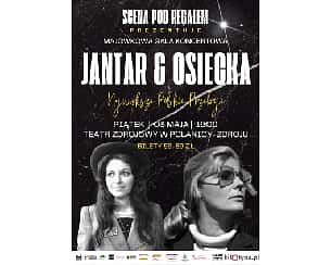Bilety na koncert Majówkowa Gala Koncertowa - Jantar & Osiecka - Największe Polskie Przeboje w Polanicy Zdroju - 03-05-2024