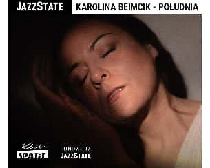 Bilety na koncert Karolina Beimcik - Południa | koncert premierowy w Warszawie - 24-04-2024