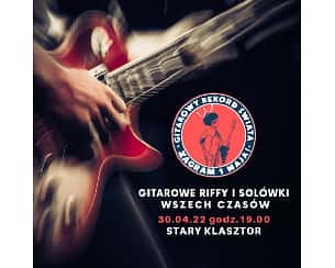 Bilety na koncert Gitarowe riffy i solówki wszech czasów przed Gitarowym Rekordem Świata 2024! we Wrocławiu - 30-04-2024
