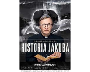 Bilety na spektakl Monodram Łukasza Lewandowskiego "Historia Jakuba" - Raszyn - 24-04-2024