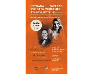 Bilety na koncert Estrada Gwiazd - Świat w zupełnie starym stylu w Imielinie - 14-04-2024