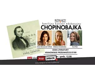 Bilety na spektakl ChopinoBajka - Koncert Rodzinny - Warszawa - 19-05-2024