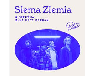 Bilety na koncert Siema Ziemia w Poznaniu - 08-06-2024