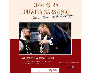 Bilety na koncert ORKIESTRA LUDWIKA SARSKIEGO z kinem Romana Polańskiego w Ostrołęce - 20-04-2024