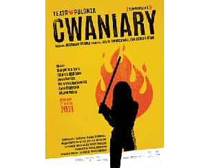 Bilety na spektakl CWANIARY - Warszawa - 02-04-2024