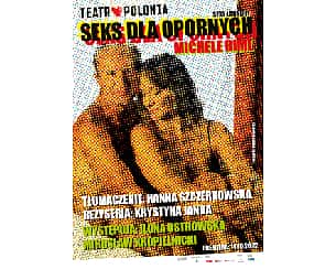 Bilety na spektakl SEKS DLA OPORNYCH' - Warszawa - 29-06-2024