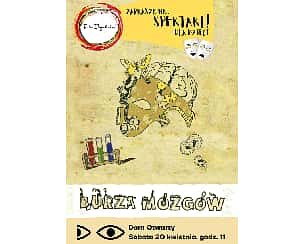 Bilety na spektakl Teatr Bajaderka - "Burza mózgów" - Warszawa - 20-04-2024