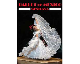 Bilety na koncert BALLET of MEXICO w Suwałkach - 10-01-2025