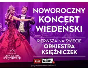 Bilety na koncert Orkiestra Księżniczek - Noworoczny Koncert Wiedeński 1 (część 1.) - Pierwsza na świecie Orkiestra Księżniczek - najlepsze muzyczne widowisko w Polsce! w Poznaniu - 09-02-2025