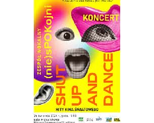 Bilety na koncert Zespół (nie)sPOKojni "Shut up and dance" - hity światowego kina w Puławach - 24-04-2024