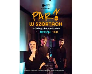 Bilety na spektakl Parno w szortach! - Bydgoszcz - 22-05-2024