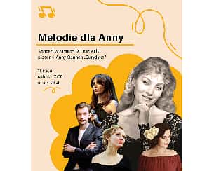 Bilety na koncert Melodie dla Anny we Wrocławiu - 11-05-2024