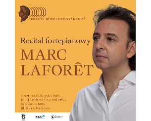 Bilety na koncert Recital fortepianowy Marca Laforêta  w Warszawie - 09-06-2024