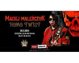 Bilety na koncert Maciej Maleńczuk - Homo Twist w Rzeszowie - 30-11-2024