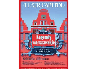 Bilety na spektakl Legendy warszawskie - Warszawa - 26-05-2024