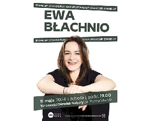 Bilety na kabaret Ewa Błachnio - stand up we Wronkach - 11-05-2024