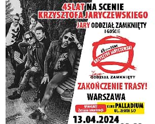 Bilety na koncert 45 lat na Scenie Krzysztofa Jaryczewskiego – trasa „Obudź się i z nami chodź” w Warszawie - 13-04-2024