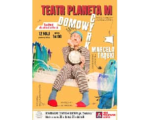 Bilety na koncert Teatr Planeta M - Domowy Cyrk Marcela Trąbki w Pile - 12-05-2024