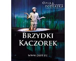 Bilety na spektakl BRZYDKI KACZOREK, M. Urbanek, bajka muzyczna, spektakl szkolny  - Białystok - 03-06-2022