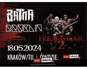 Bilety na koncert BATNA - FREAK TOUR 2 w Krakowie - 18-05-2024