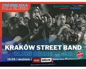 Bilety na koncert Trójmiejska Fala Bluesa - Blues Connections & Kraków Street Band w Gdańsku - 19-05-2024
