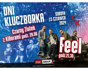 Bilety na koncert Dni Kluczborka 2024 - Feel, Czarny Ziutek z Killerami, Kawa z Mlekiem - 15-06-2024