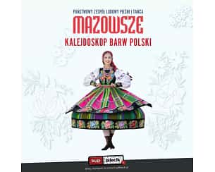 Bilety na spektakl Kalejdoskop Barw Polski - Weekend na ludowo - Kalejdoskop Barw Polski - PZLPiT "Mazowsze" - Otrębusy - 17-03-2024
