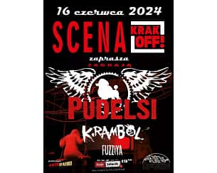 Bilety na koncert PUDELSI, K.RAMBOL, FUZZ'YA - Scena Krak.Off - cykl wydarzeń nigdy takich samych! w Krakowie - 16-06-2024