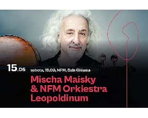 Bilety na koncert Mischa Maisky & NFM Orkiestra Leopoldinum we Wrocławiu - 15-06-2024