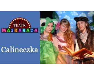 Bilety na spektakl Calineczka - Calineczka - zmiana tytułu na "Królowa Myszy" - Warszawa - 24-02-2024