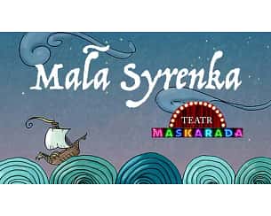 Bilety na spektakl Mała Syrenka - Warszawa - 21-04-2024