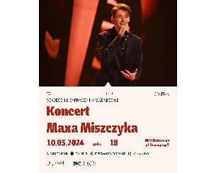 Bilety na koncert Maxa Miszczyka w Tomaszowie Mazowieckim - 10-05-2024