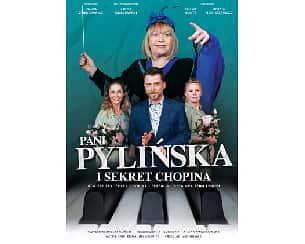 Bilety na spektakl Pani Pylińska i sekret Chopina - spektakl komediowy z muzyką na żywo - Włocławek - 27-04-2024