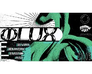 Bilety na koncert фlux | k-wax x Synergy Cult w Poznaniu - 01-05-2024