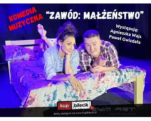 Bilety na spektakl Zawód: Małżeństwo - Muzyczna Komedia - Ruda Śląska - 16-11-2024