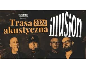 Bilety na koncert Illusion - Akustycznie w Warszawie - 19-04-2024