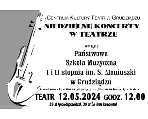 Bilety na koncert Uczniów PSM I i II st. w Grudziądzu - 12-05-2024