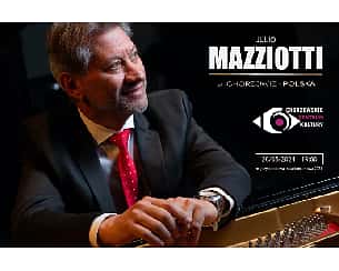 Bilety na koncert Julio Mazziotti - Koncert fortepianowy w Chorzowie - 28-05-2024