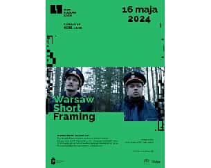 Bilety na koncert Warsaw Short Framing w maju w DK Kadr w Warszawie - 16-05-2024